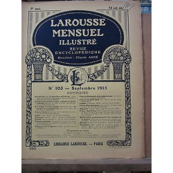 Larousse Mensuel illustré revue encyclopédique n103 Septembre 1915