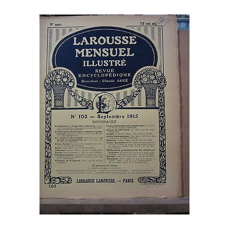 Larousse Mensuel illustré revue encyclopédique n103 Septembre 1915