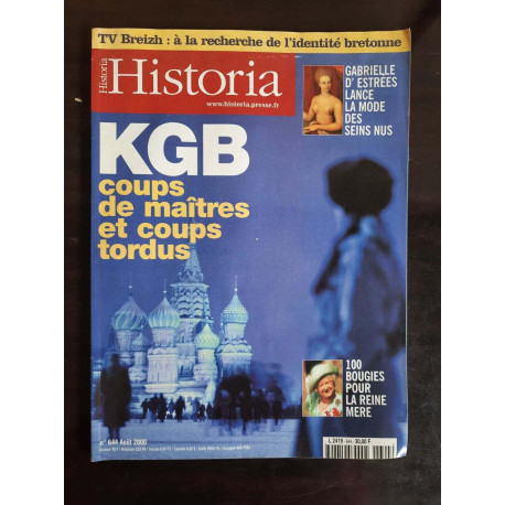 Historia Historia - Nº 644 KGB coups de maîtres et coups tordus