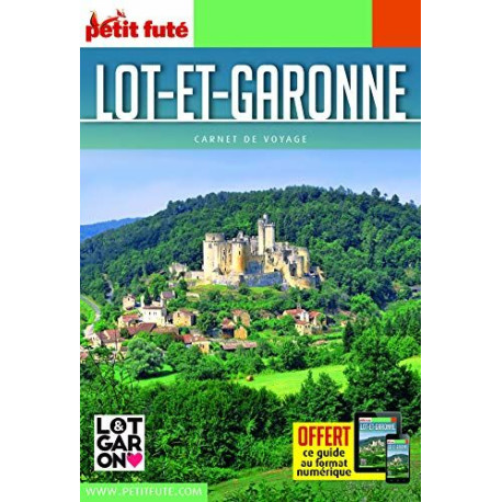 Guide Lot-et-Garonne 2021 Carnet Petit Futé