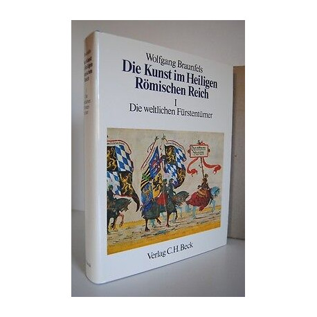 DIE KUNST IM HEILIGEN RÖMISCHEN REICH Bd. I 1