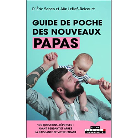 Guide de poche des nouveaux papas