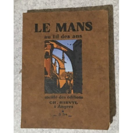 Le Mans - au fil des ans