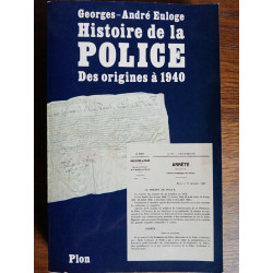 george andré eulogehistoire de la police des origines à 1940plon 1985