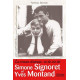 Le roman d'amour... et de vie de Simone Signoret et Yves Montand