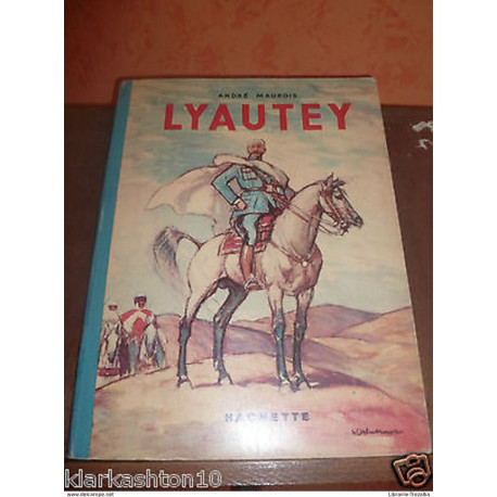 Lyautey (illustrations de Henri Deluermoz) - Hachette