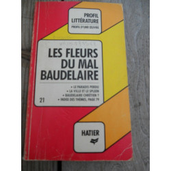 Profil Littérature n21 baudelaire Les Fleurs du mal hatier