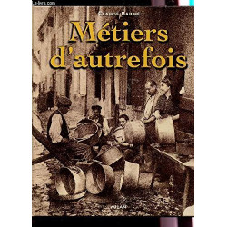 Métiers d'autrefois