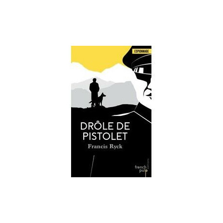 Drôle de pistolet