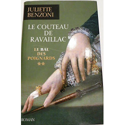 Le bal des poignards tome 2 : Le couteau de Ravaillac