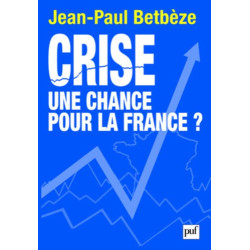 Crise : une chance pour la France