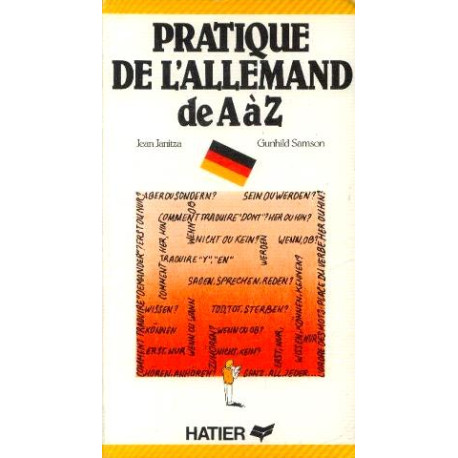 La pratique de l'allemand de A à Z