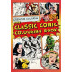 The Classic Comic Colouring Book: Creative Colouring