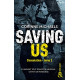 Saving Us: Une romance New Adult