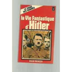 La vie fantastique d'Hitler 1 le signe des damnés