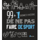 99 + 1 (bonnes) raisons de ne pas faire de sport