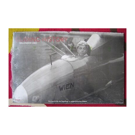 GLIDING HISTORY Kalender Calendrier Aviation Geschichte des Segelflugs