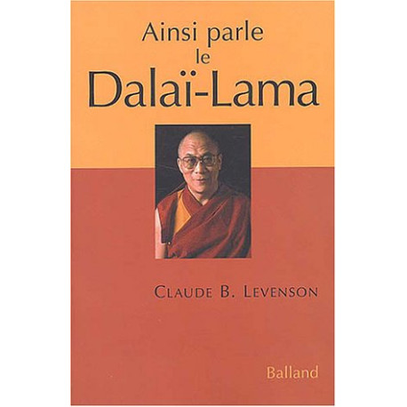 Ainsi parle le Dalaï-Lama