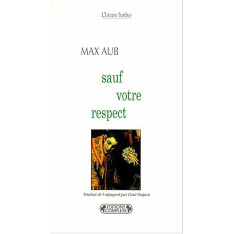 Sauf votre respect