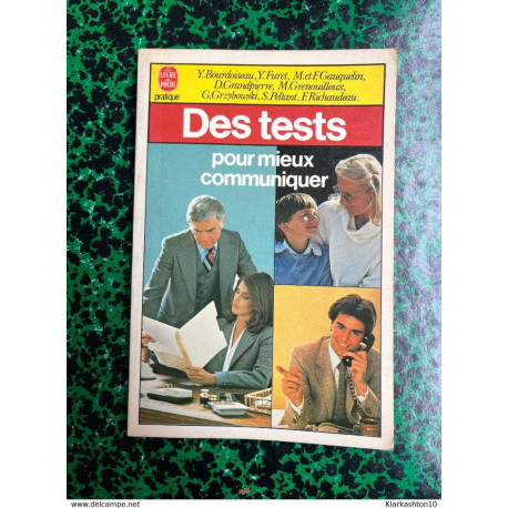 Des test pour mieux communiquer/ Le Livre de Poche