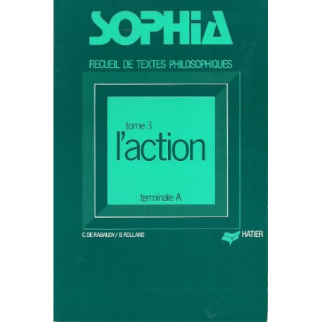 Sophia Tome 3 : L' Action