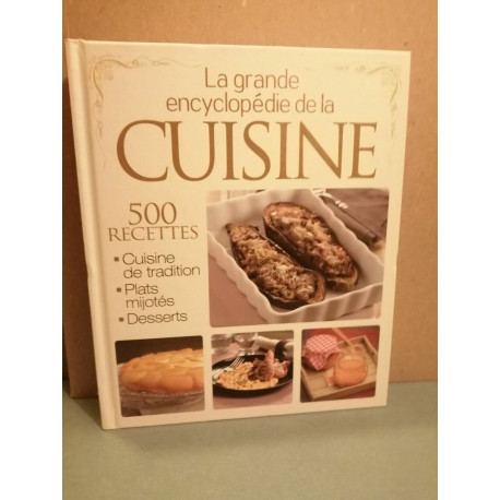 La Grande Encyclopédie de La Cuisine