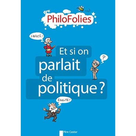 Et si on parlait de politique