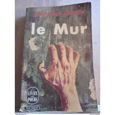 le mur/ Le Livre de Poche