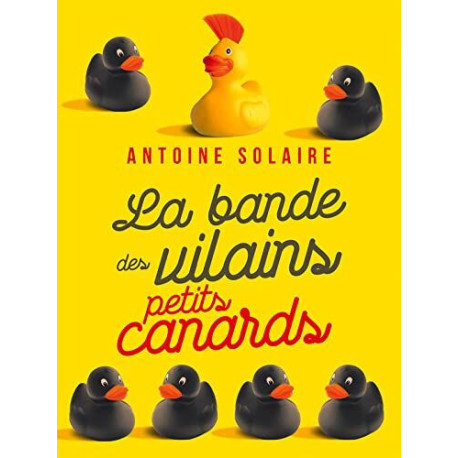 La Bande des vilains petits canards