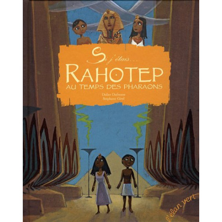 Rahotep au temps des pharaons