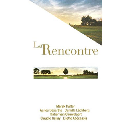 La rencontre - 8 nouvelles
