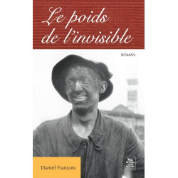 Le poids de l'invisible