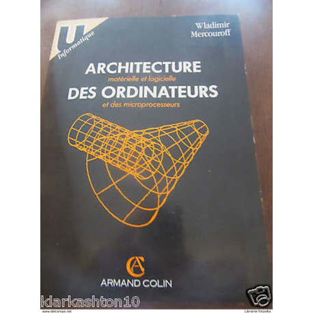 Wladimir Mercouroff Architecture matérielle et logicielle des...