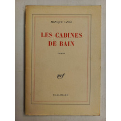 Monique Lange Les Cabines De Bain gallimard