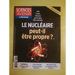 Sciences Et Avenir Nº901 Le Nucléaire peut il être propre Mars 2022