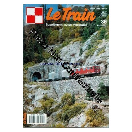 TRAIN (LE) [No 36] du 01/04/1991 - LES 68000 ET 68500 - 1ERES...