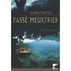 Passé meurtrier