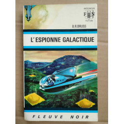 b r bruss l'espionne Galactique Fleuvre noir