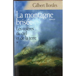 La montagne brisée (Les colères du ciel et de la terre)