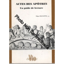 Actes Des Apotres Un Guide De Lecture Supplemen? A Vie Chretienn?...