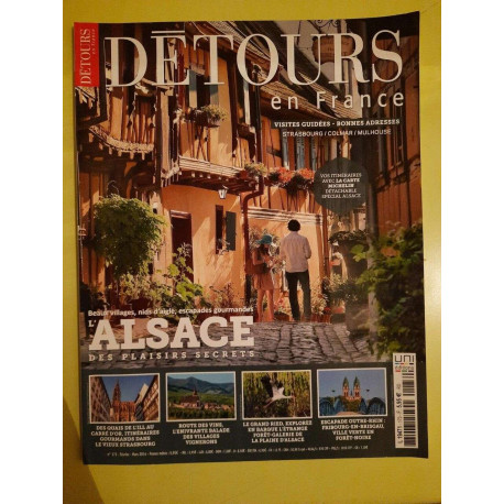 Détours en France Nº173 Alsace Des Plaisirs secrets 2014