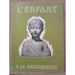 L'Enfant à la Renaissance édité par les Etablissements jacquemaire...