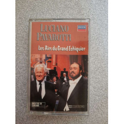 Cassette Audio - Luciano Pavarotti : Les Airs du Grand Echiquier