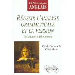 Réussir l'analyse grammaticale et la version