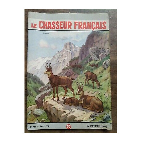 Le Chasseur Français Nº 734 Avril 1958