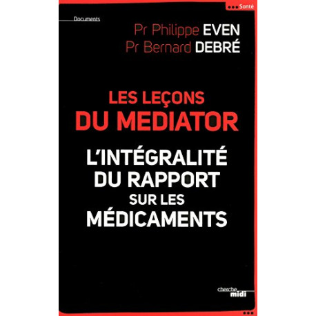 Les Leçons du Médiator - l'intégralité du rapport sur les médicaments