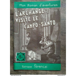 L'archange visite le Campo-Santo - Jean-Louis Mayne