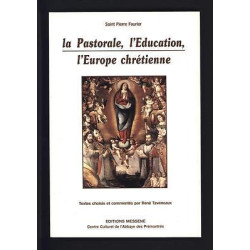 La pastorale l'éducation l'europe chrétienne TAVENEAUX