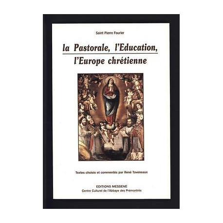 La pastorale l'éducation l'europe chrétienne TAVENEAUX