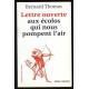 LETTRE OUVERTE aux ECOLOS qui NOUS POMPENT L'AIR Albin Michel